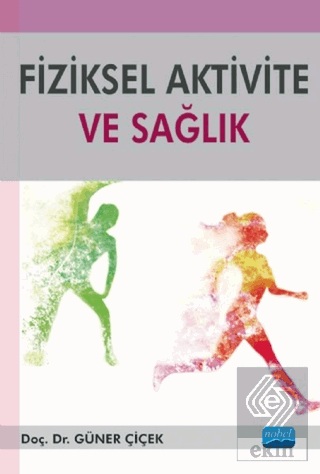 Fiziksel Aktivite ve Sağlık