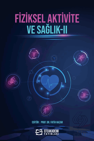 Fiziksel Aktivite ve Sağlık