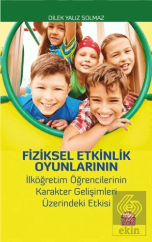 Fiziksel Etkinlik Oyunlarının İlköğretim Öğrencile