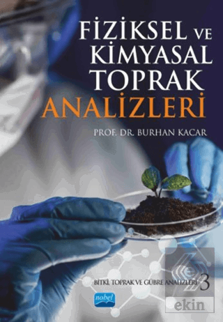 Fiziksel ve Kimyasal Toprak Analizleri