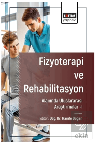 Fizyoterapi ve Rehabilitasyon Alanında Araştırmalar I