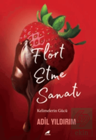 Flört Etme Sanatı