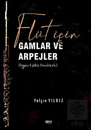 Flüt için Gamlar ve Arpejler (Piyano Eşlikli örnek