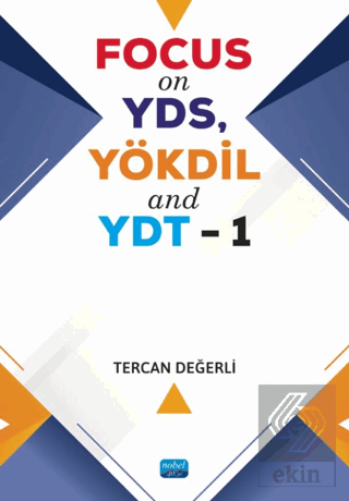 Focus On YDS, YÖKDİL and YDT-1