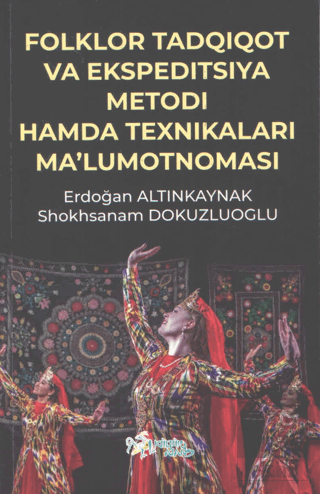 Folklor Tadqıqot Va Ekspedıtsıya Metodı Hamda Tekn