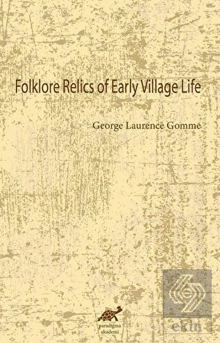 Folklore Relics of Early Village Life