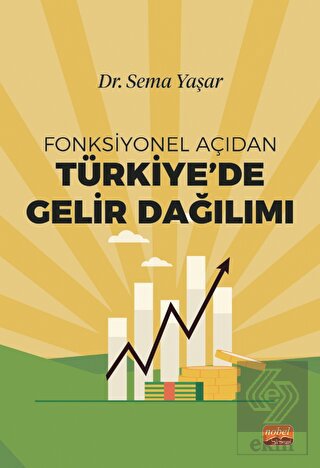 Fonksiyonel Açıdan Türkiye'de Gelir Dağılımı