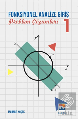 Fonksiyonel Analize Giriş – 1 Problem Çözümleri