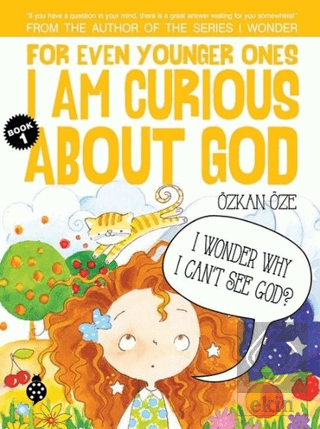 For Even Younger Ones Book 1 - I am Curious About God