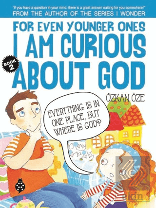 For Even Younger Ones Book 2 - I am Curious About God