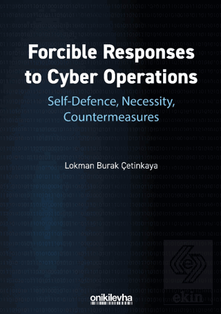 Forcible Responses to Cyber Operations: Self-Defen