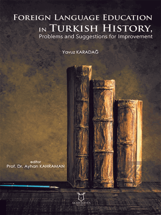 Foreign Language Education in Turkish History, Pro