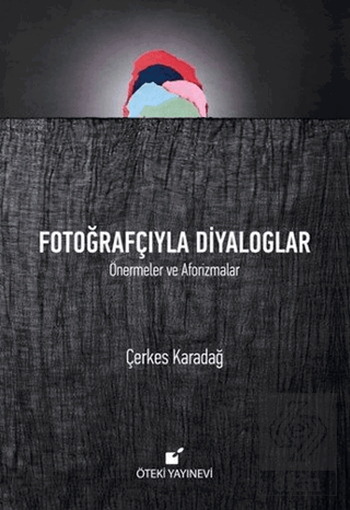 Fotoğrafçıyla Diyaloglar