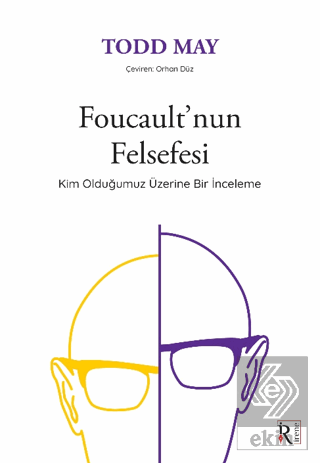 Foucault'nun Felsefesi