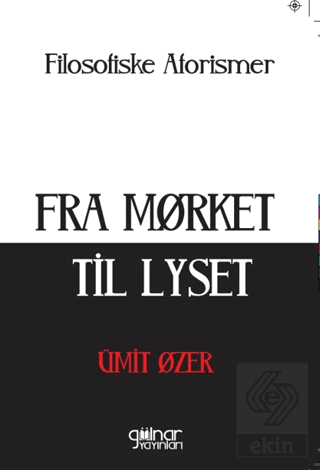 Fra Morket Til Lyset