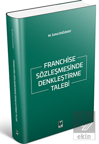 Franchise Sözleşmesinde Denkleştirme Talebi