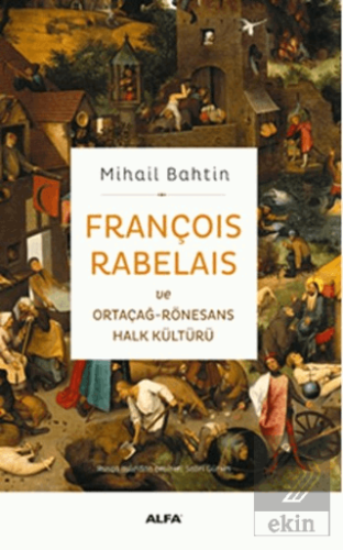 François Rabelaisve Ortaçağ-Rönesans Halk Kültürü