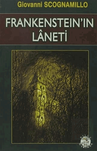 Frankenstein\'in Laneti