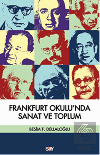 Frankfurt Okulu\'nda Sanat ve Toplum