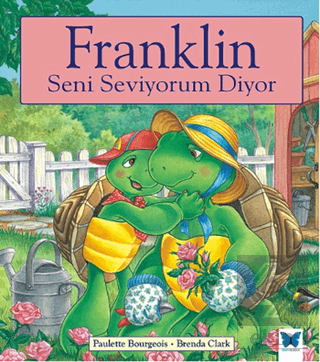 Franklin Seni Seviyorum Diyor