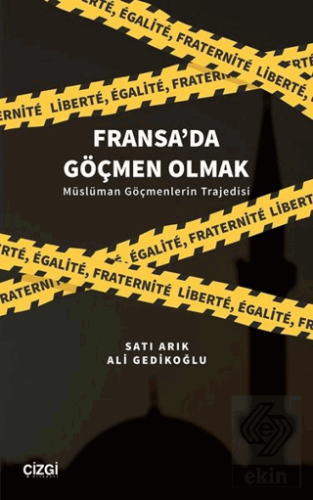 Fransa'da Göçmen Olmak