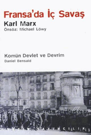 Fransa\'da İç Savaş / Komün Devlet ve Devrim / Pari