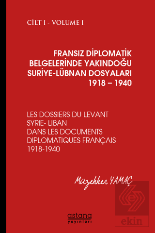 Fransız Diplomatik Belgelerinde Yakındoğu Suriye