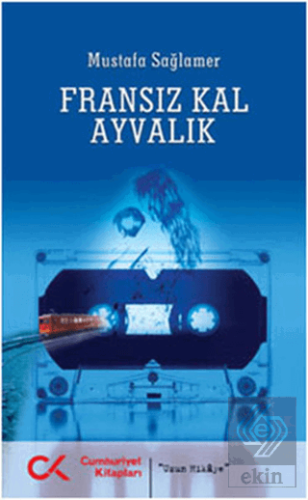 Fransız Kal Ayvalık