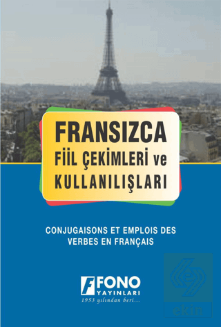 Fransızca Fiil Çekimler ve Kullanılışları