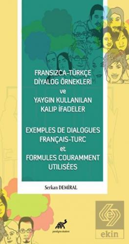 Fransızca - Türkçe Diyalog Örnekleri ve Yaygın Kul