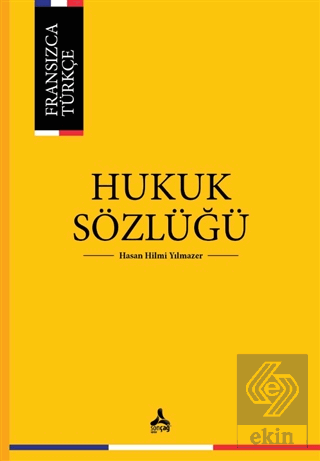 Fransızca Türkçe Hukuk Sözlüğü