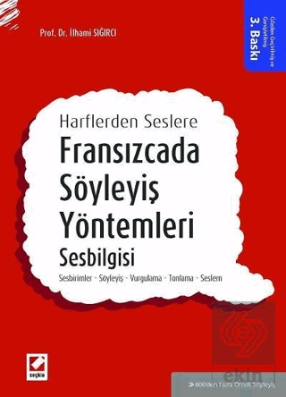 Fransızcada Söyleyiş Yöntemleri