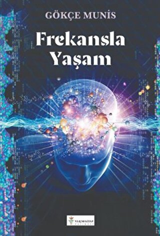 Frekansla Yaşam