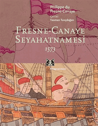 Fresne-Canaye Seyahatnamesi 1573