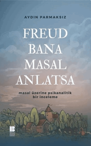 Freud Bana Masal Anlatsa