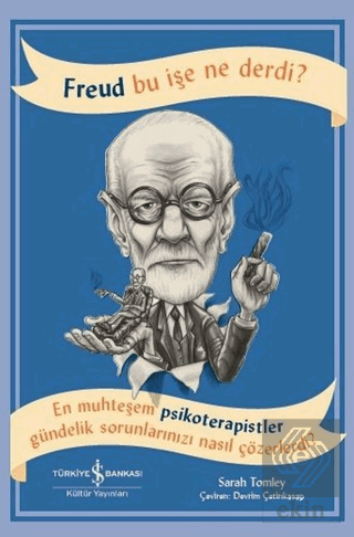 Freud Bu İşe Ne Derdi?