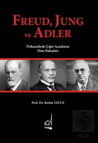 Freud Jung ve Adler