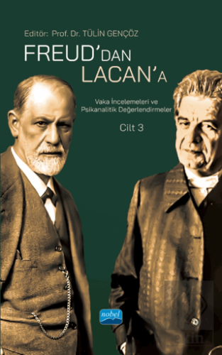 Freud'dan Lacan'a Vaka İncelemeleri ve Psikanaliti