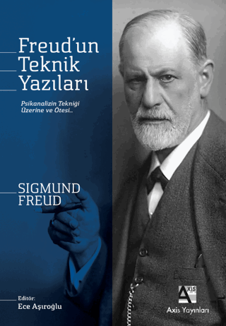 Freud'un Teknik Yazıları Psikanalizin Tekniği Üzer