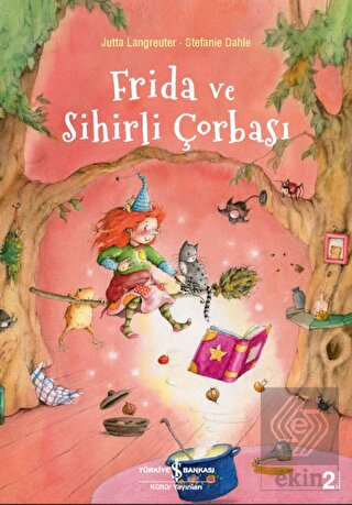 Frida ve Sihirli Çorbası