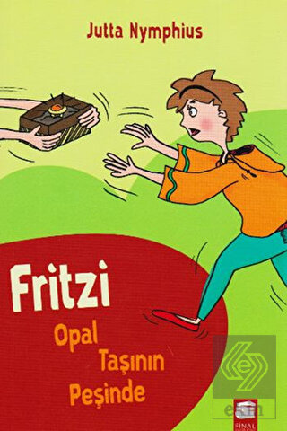 Fritzi Opal Taşının Peşinde