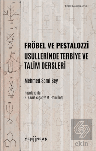 Fröbel ve Pestalozzi Usullerinde Terbiye ve Talim