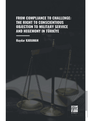 From Compliance To Challenge: The Right To Conscie