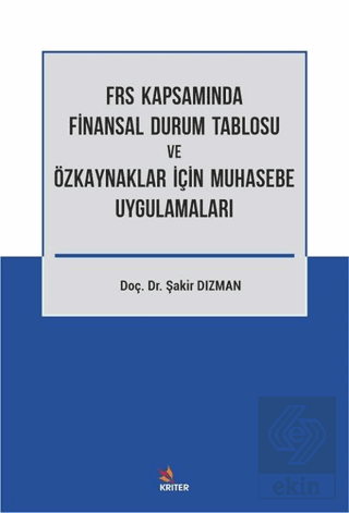 FRS Kapsamında Finansal Durum Tablosu ve Özkaynakl