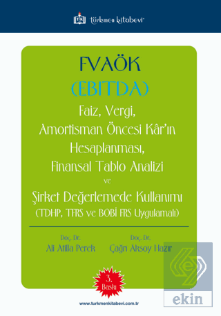 Fvaök (Ebitda) - Faiz Vergi Amortisman Öncesi Kâr'