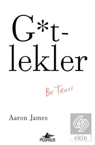 G*tlekler: Bir Teori