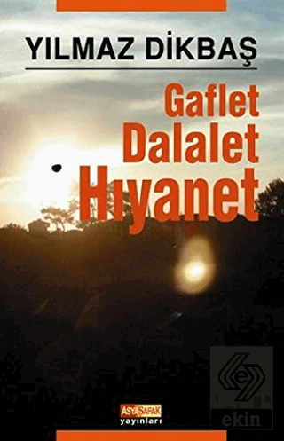 Gaflet Dalalet Hıyanet