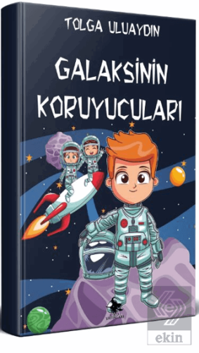 Galaksinin Koruyucuları