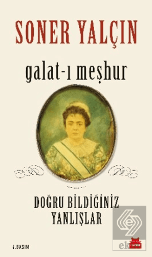 Galat-ı Meşhur