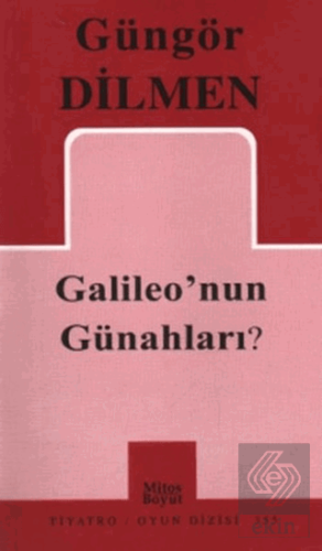 Galileo\'nun Günahları?